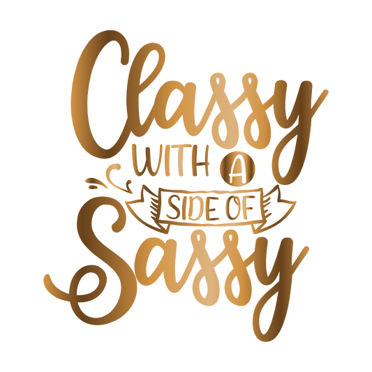 Classy with a side of sassy