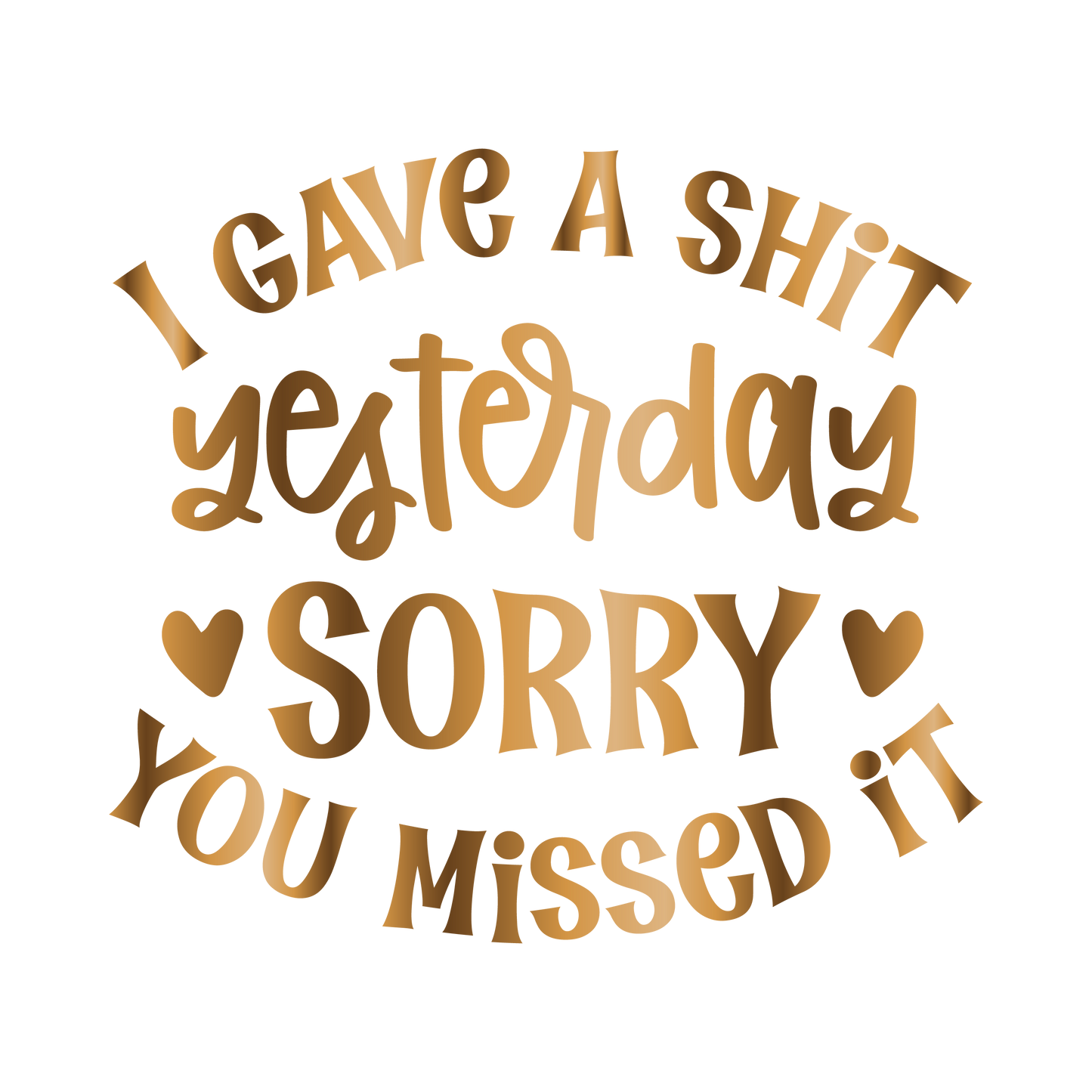 I gave a shit